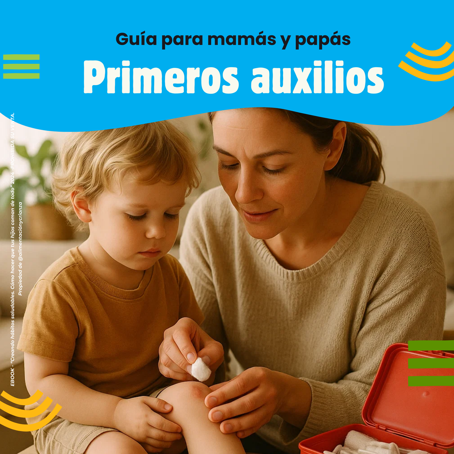 Creando Hábitos Saludables-Cómo Lograr que tus Hijos Coman de Todo + 5 BONOS